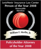 Policyholder Attorney of the Year 2008 - Honorable Mention