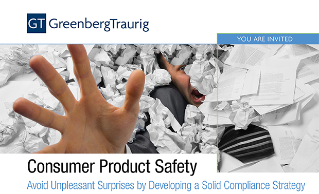 Greenberg Traurig Consumer Product Safety Seminar