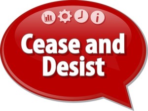 Cease and Desist