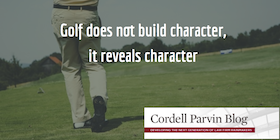 Golf Reveals Character