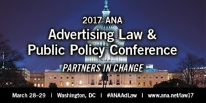 2017 ANA Advertising Law & Public Policy Conference