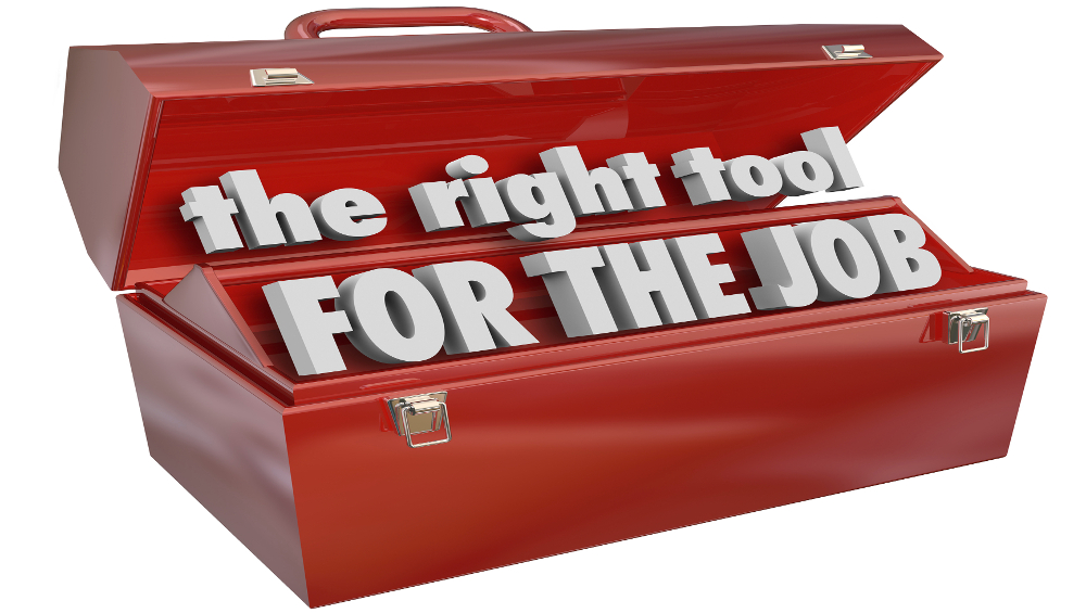 right tool for the job