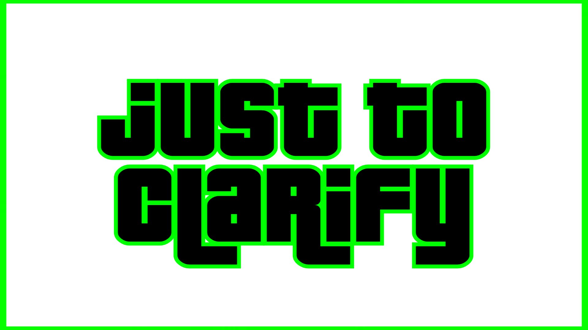 justtoclarify-1px1cse.jpg
