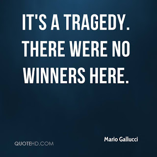 mario-gallucci-quote-its-a-tragedy-there-were-no-winners-here.jpg