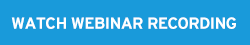 Watch Webinar Recording