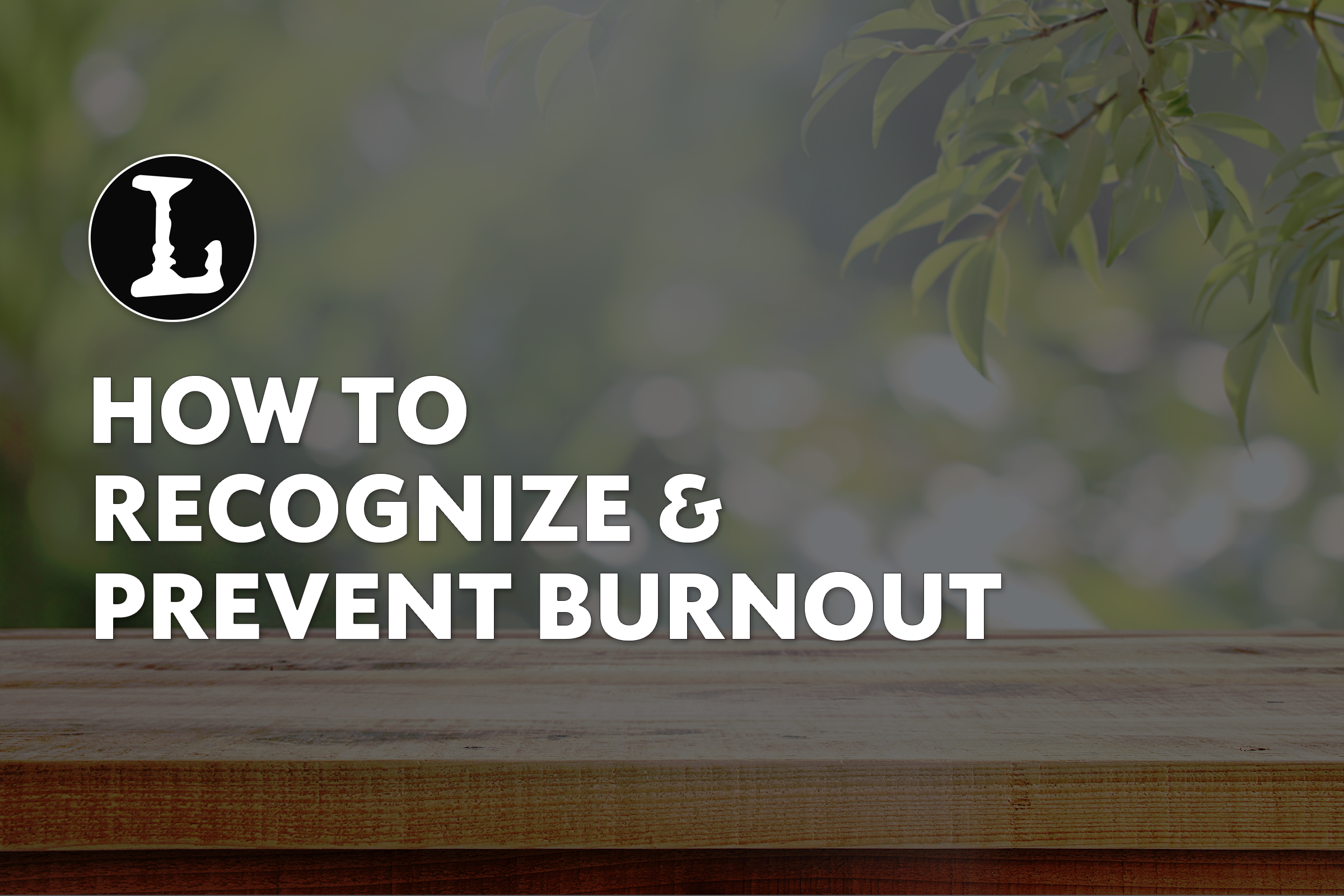 How to Recognize and Prevent Lawyer Burnout featured image