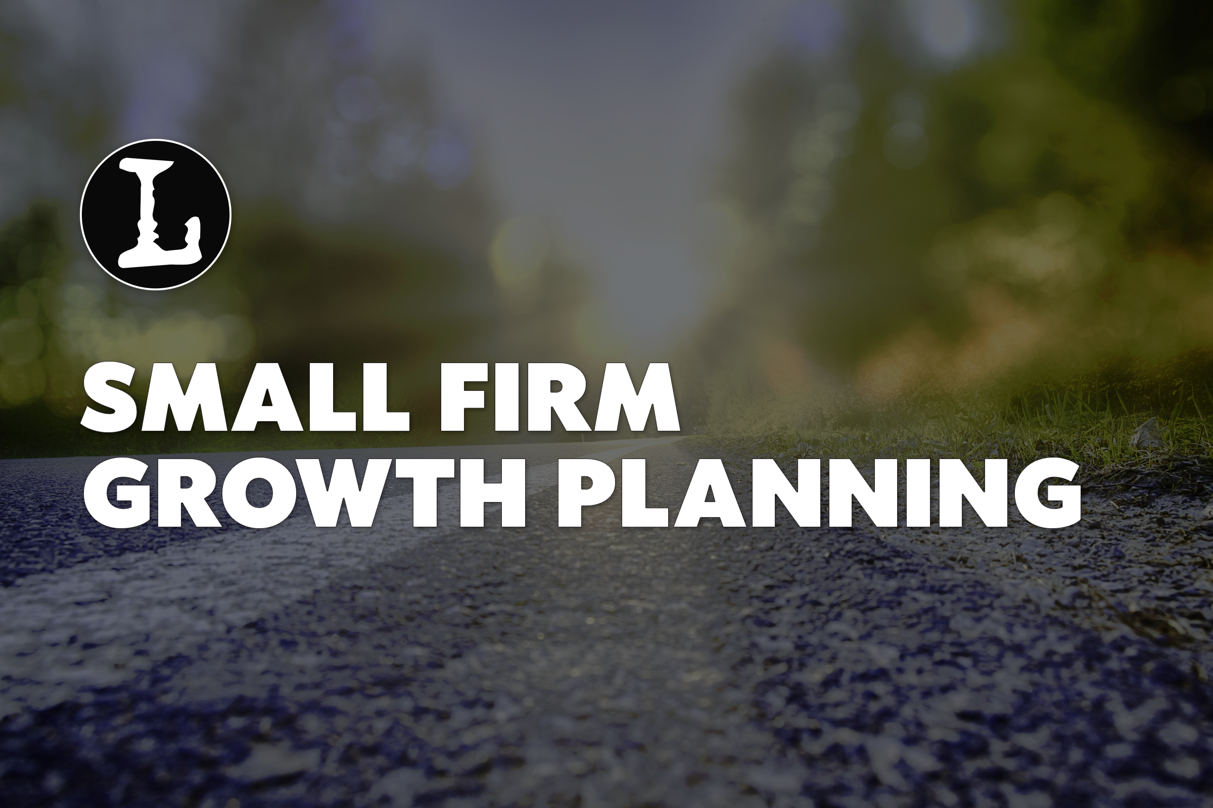 Strategic Planning for Law-Firm Success and Growth featured image