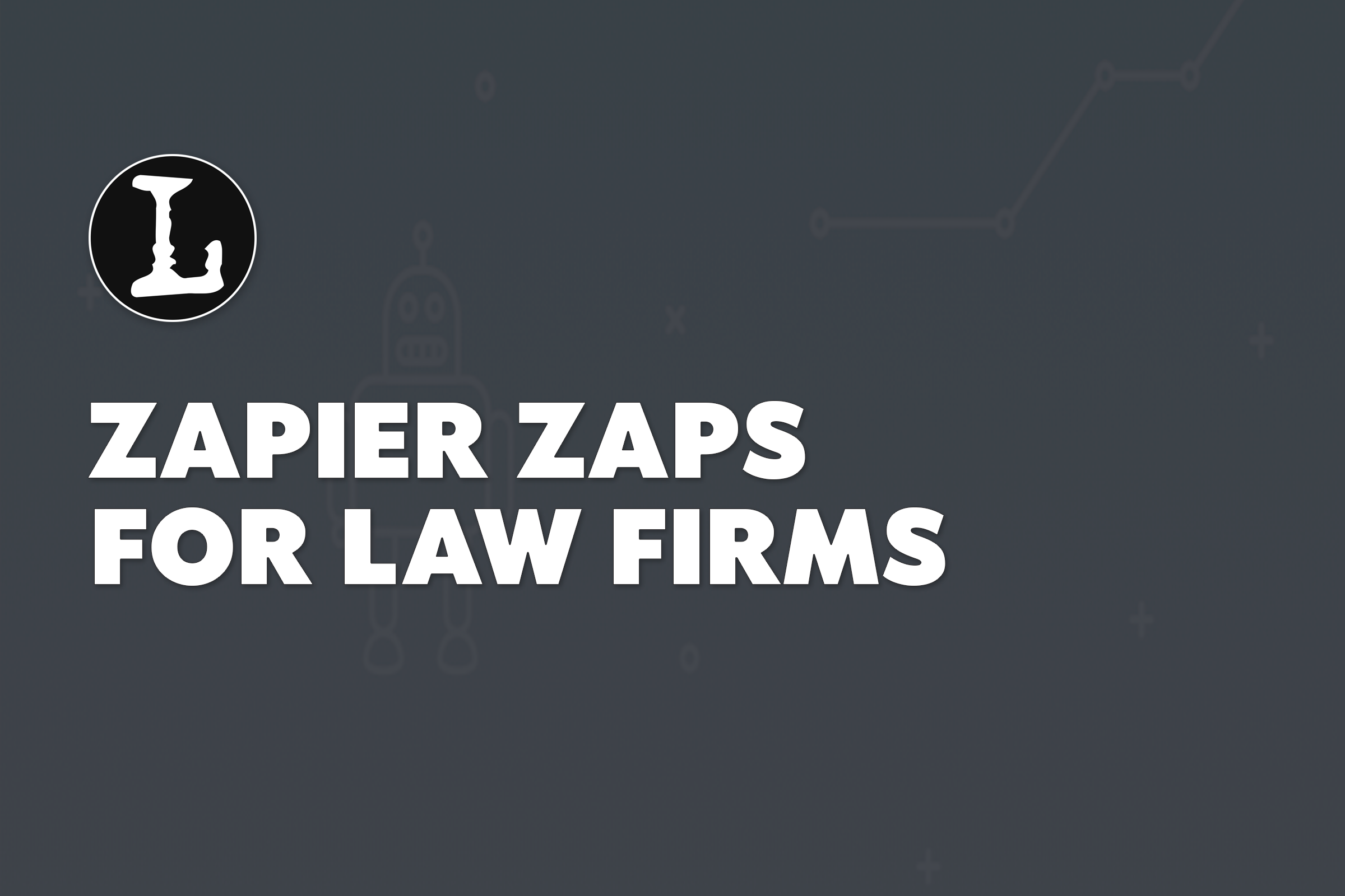 zapier-zaps-law-firms-featured-image.png