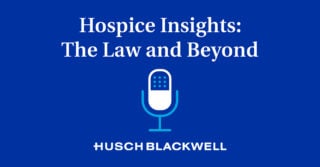 https-healthcarelawinsightsredesign-lexblogplatform-com-wp-content-uploads-sites-645-2020-01-hospice-insights-blog-li-graphic-1200x628px-320x167-jpg