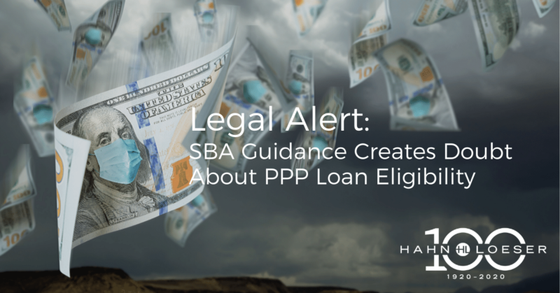SBA Guidance Creates Doubt about PPP Loan Eligibility