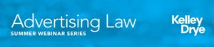 Advertising Law Summer Series
