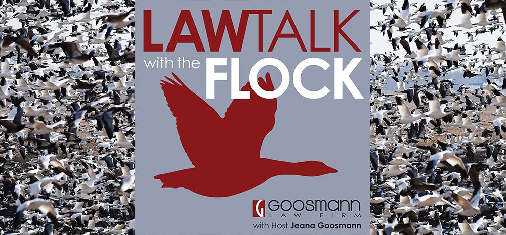 https-blog-goosmannlaw-com-hubfs-law%20talk%20w%20the%20flock%20podcast%20blog%20artwork-15-jpg