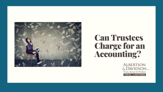 2020.12.14 Can Trustees Charge for an Accounting