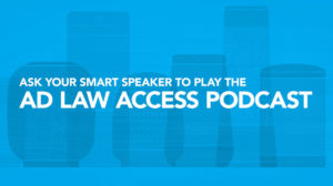 Ad Law Access Podcast
