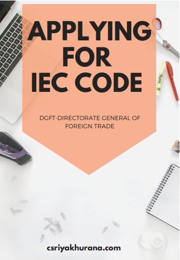 https-www-csriyakhurana-com-wp-content-uploads-2021-02-iec-code-importer-exporter-code-step-by-step-registration-document-requirement-cs-riya-khurana-png