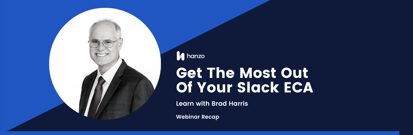 Webinar Recap: Get the Most Out of Your Slack Early Case Assessment