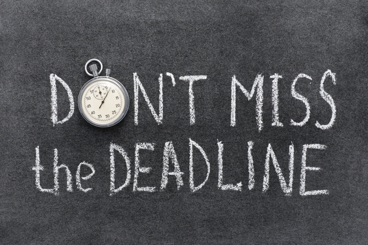 don’t miss deadline
