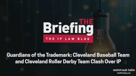 Guardians of the Trademark. Cleveland Baseball Team and Cleveland Roller Derby Team Clash Over IP