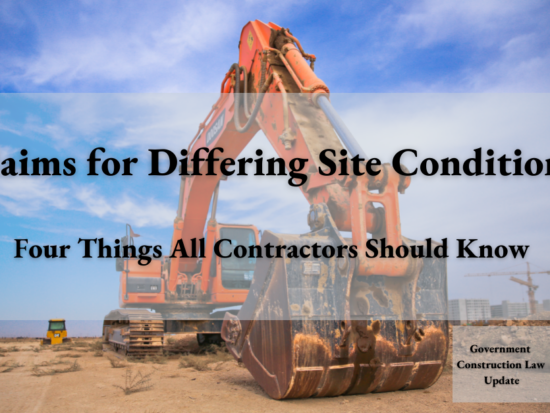 Claims for Differing Site Conditions - Four things to know