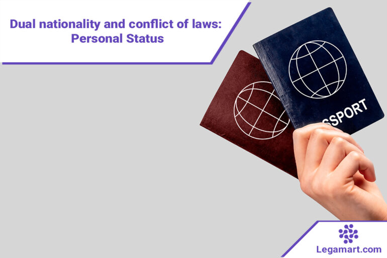 Dual nationality and conflict of laws General Two passports of an individual possesing dual nationality and conflict of laws