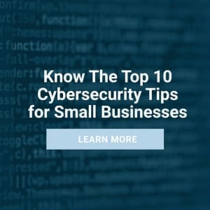 Cybersecurity tips for small businesses
