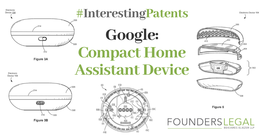 Interesting Patents - Google Compact Home Assistant Device Interesting Patents - Google Compact Home Assistant Device