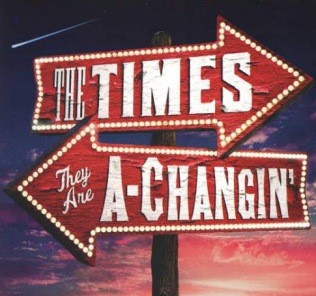 times are changing