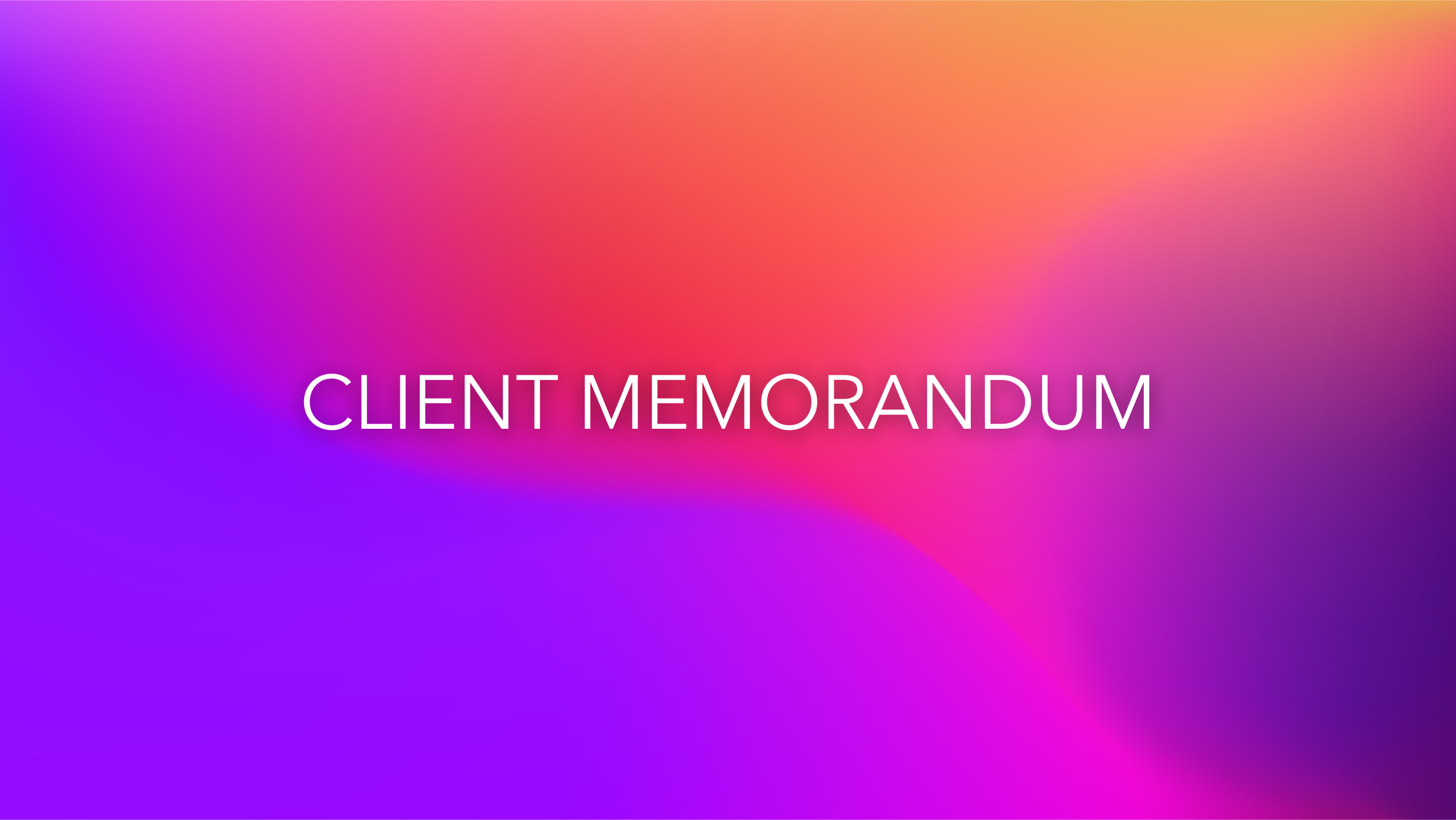 Client Memo (2560 x 1442 px)