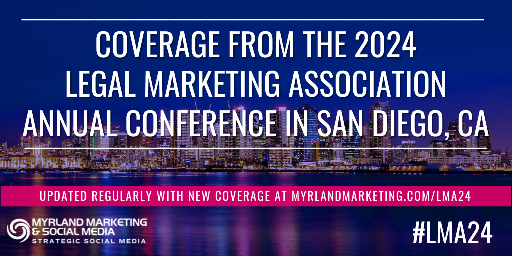 #LMA24 Legal Marketing Association Annual Conference