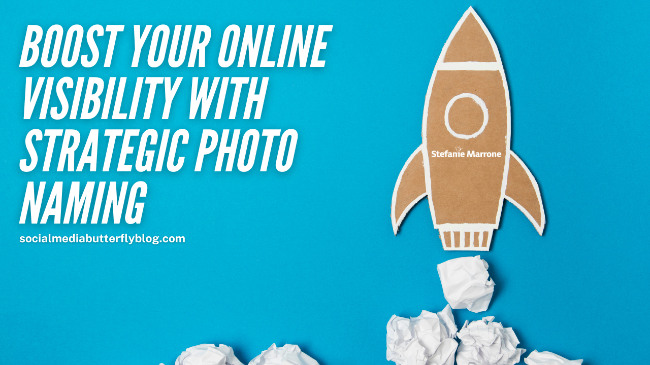 Stefanie Marrone Boost Your Online Visibility With Strategic Photo Naming