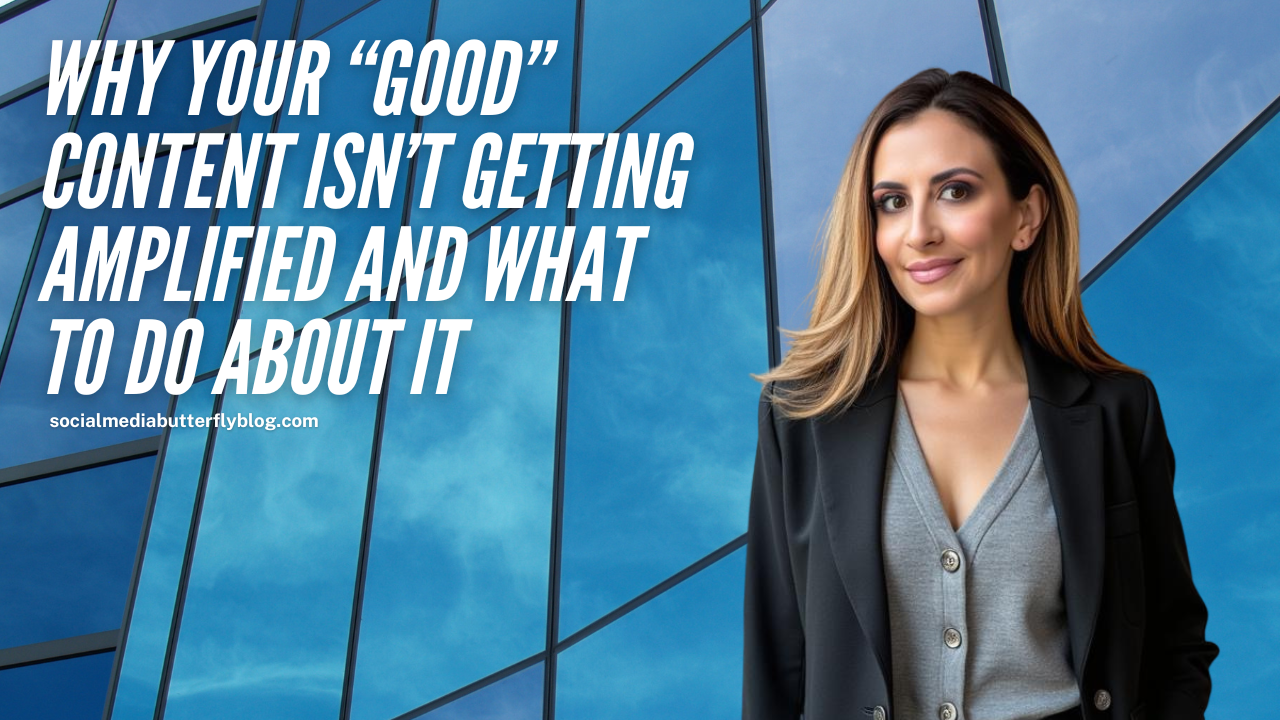 Why Your “Good” Content Isn’t Getting Amplified And What to Do About It (2)