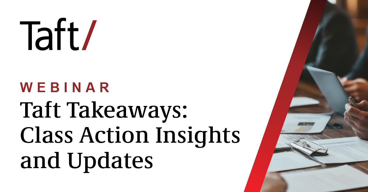 2025 Taft Takeaways Litigation LinkedIn