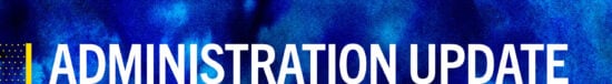 Administration Update Banner