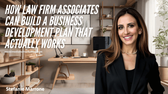 How Law Firm Associates Can Build a Business Development Plan That Actually Works
