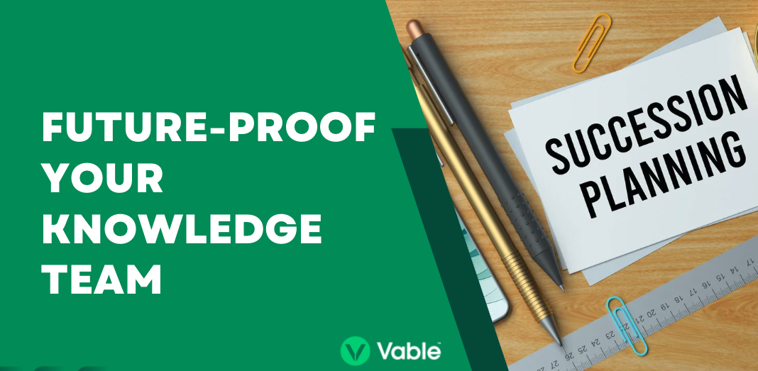 Future-Proof Your Knowledge Team: Continuity Planning Made Simple