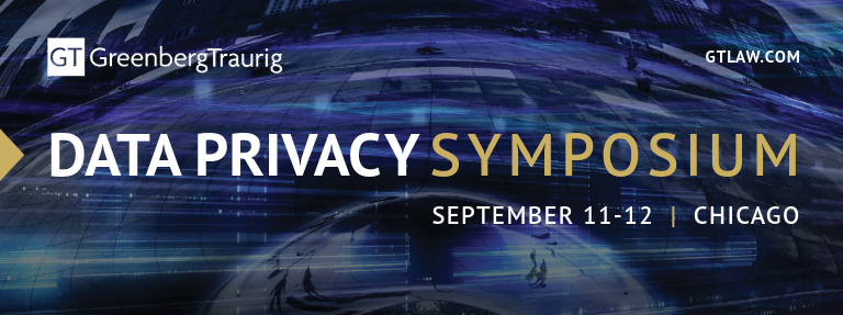 Greenberg Traurig 2025 Data Privacy Symposium Sept. 11-12 2025