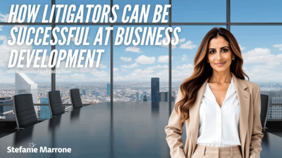 How Litigators Can Be Successful at Business Development