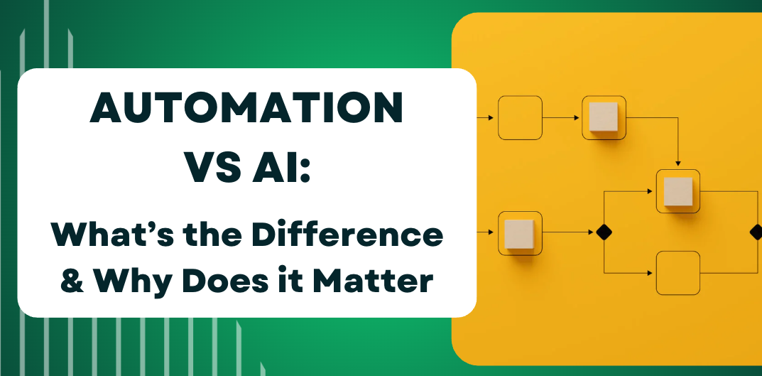 Automation vs AI: What&rsquo;s the Difference and Why Does it Matter