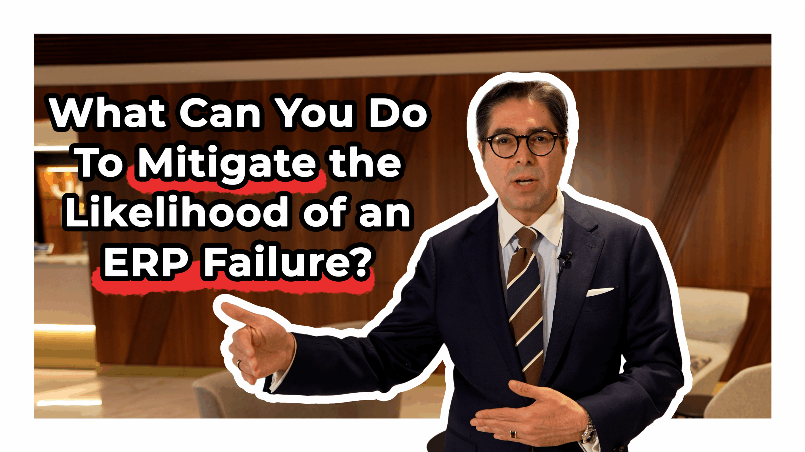 What Can You Do To Mitigate the Likelihood of an ERP Failure (1)
