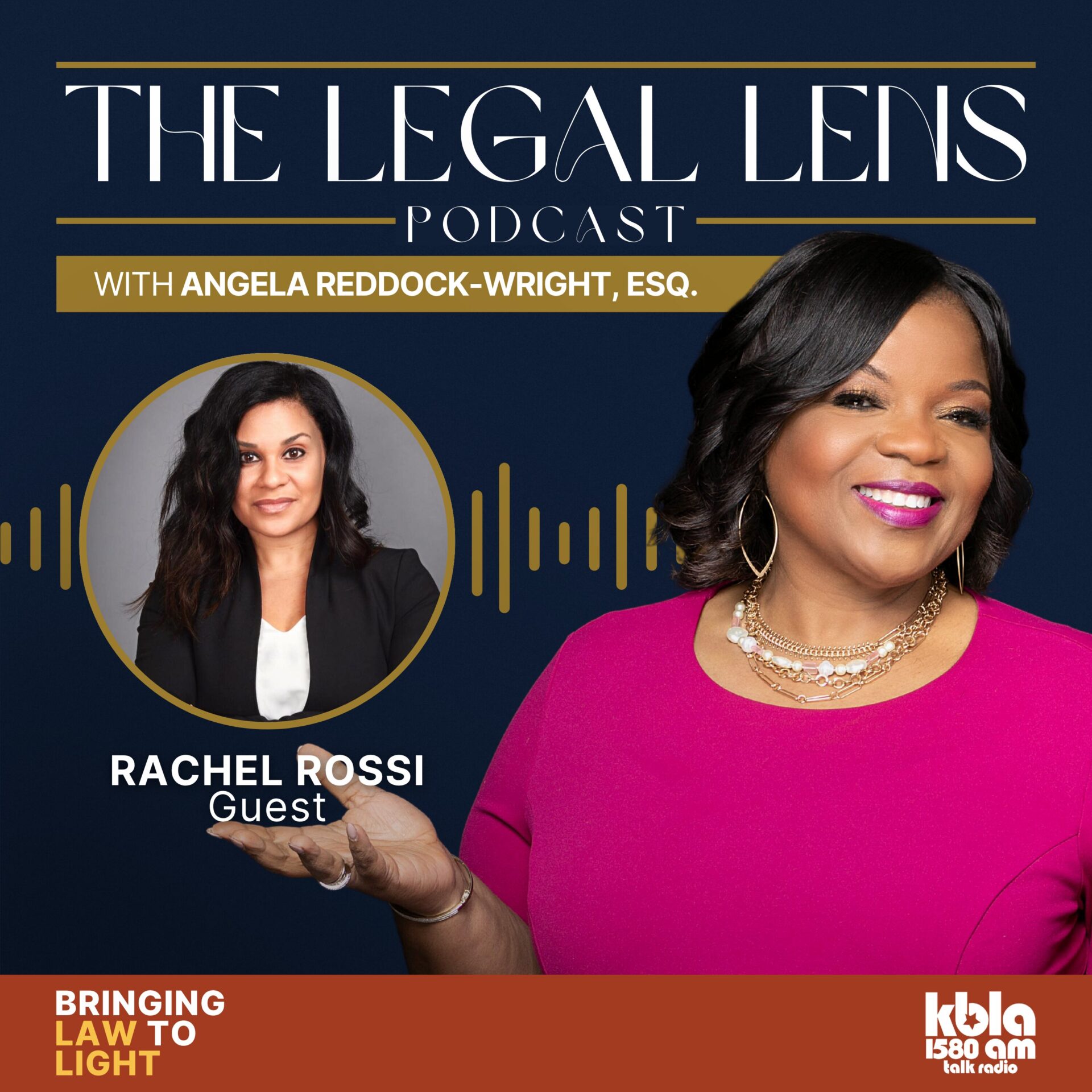 A flyer that&rsquo;s promoting an episode of the Legal Lens Podcast with Angela Reddock-Wright, Esq., that the inspiring Rachel Rossi joined to discuss judicial appointments, the importance of supporting nonprofits, and more.