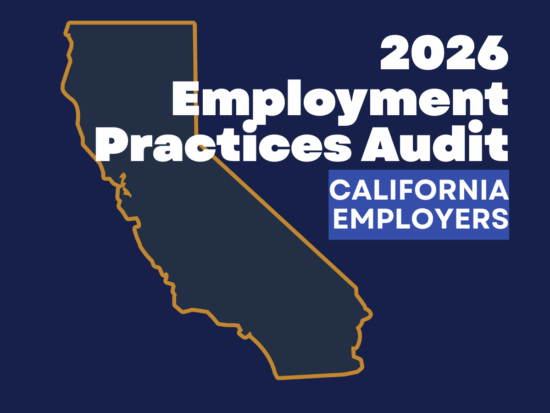 2026 Employment Practices Audit California Employers