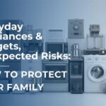 https-www-napolilaw-com-wp-content-uploads-2026-01-everyday-appliances-and-gadgets-unexpected-risks-how-to-protect-your-family-150x150-jpeg