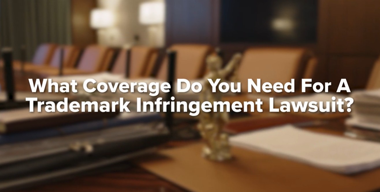 Trademark Lawsuit Insurance