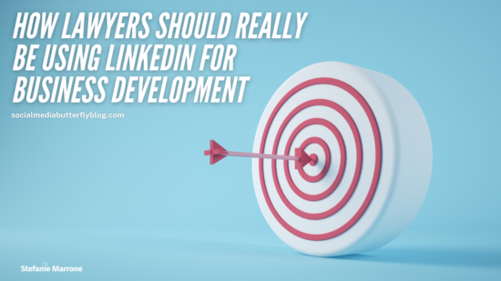 How Lawyers Should Really Be Using LinkedIn for Business Development