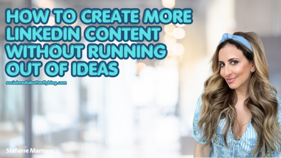 How to Create More LinkedIn Content Without Running Out of Ideas