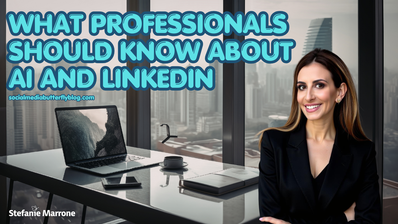 What Professionals Should Know About AI and LinkedIn