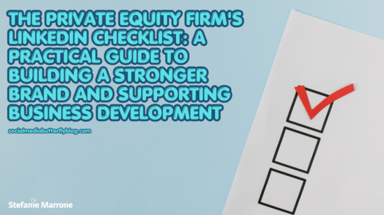 The Private Equity Firm's LinkedIn Checklist A Practical Guide to Building a Stronger Brand and Supporting Business Development