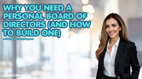 Why You Need a Personal Board of Directors and How to Build One