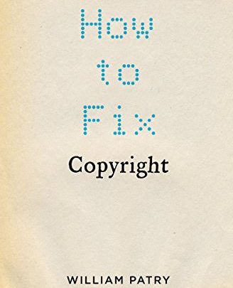 https-i0-wp-com-spicyip-com-wp-content-uploads-2020-11-william-patry-how-to-fix-copyright-e1606284061128-jpgresize328%2c405ssl1