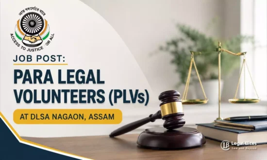 https-www-legalbites-in-h-upload-2026-08-08-1534337-job-post-para-legal-volunteers-plvs-at-dlsa-nagaon-assam-apply-by-aug-25-webp